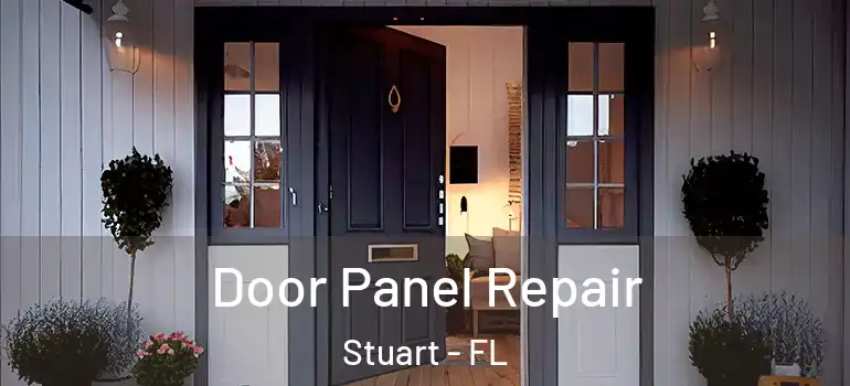 Door Panel Repair Stuart - FL