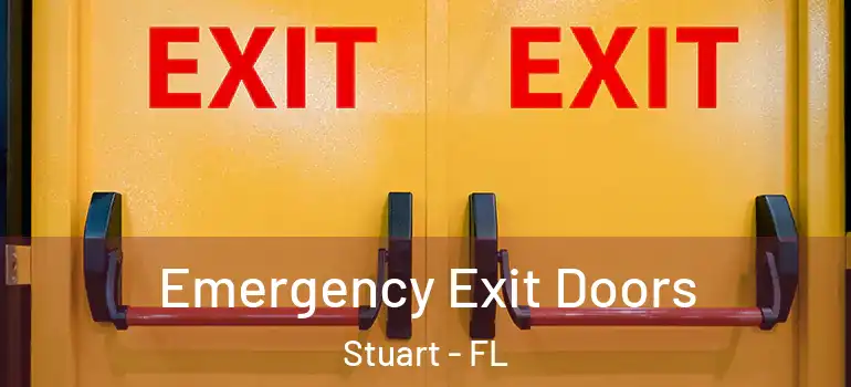 Emergency Exit Doors Stuart - FL