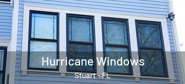 Hurricane Windows Stuart - FL