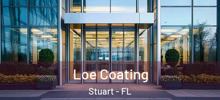 Loe Coating Stuart - FL
