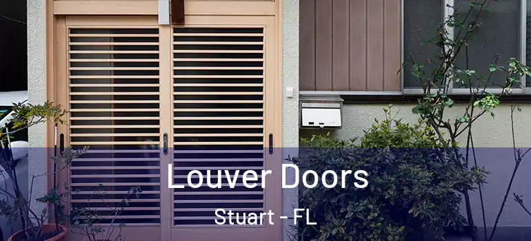 Louver Doors Stuart - FL