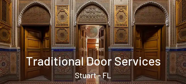 Traditional Door Services Stuart - FL